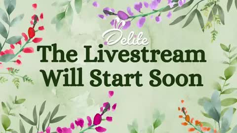 DeLite  Next stream on Wednesday or Thurdsay  online show from 3, 6, 2026